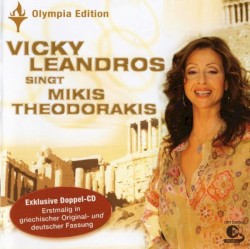 Vicky Leandros Singt Mikis Theodorakis - Olympia Edition