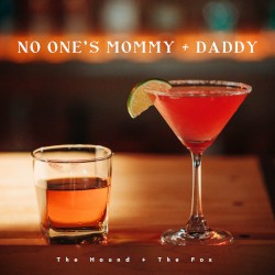 No One's Mommy + Daddy