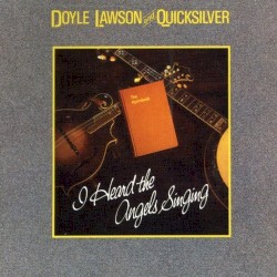 I Heard the Angels Singing