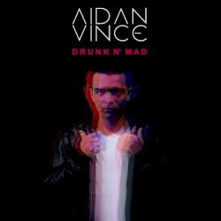 Drunk n' Mad