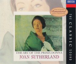 The Art of the Prima Donna: Joan Sutherland