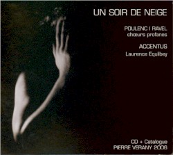 Un soir de neige — Chœurs profanes