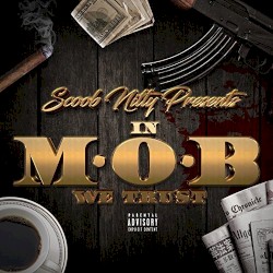 In M.O.B We Trust