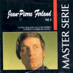 Jean‐Pierre Ferland, Vol. 2