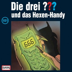 Die drei ??? 101: und das Hexen-Handy