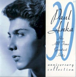 30th Anniversary Collection: His All Time Greatest Hits