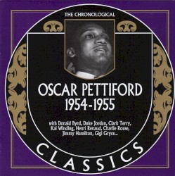 The Chronological Classics: Oscar Pettiford 1954-1955