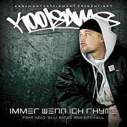 Immer wenn ich rhyme