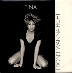 I Don’t Wanna Fight