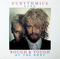 Rough & Tough at the Roxy
