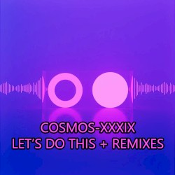 Let's Do This + Remixes