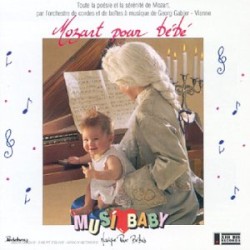 Musi-Baby: Mozart pour bébé