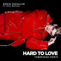 Hard to Love (Tungevaag‐remix)