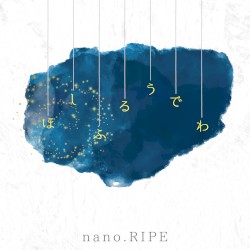 nano.RIPE Special Acoustic Live ほしふるうでわⅡ