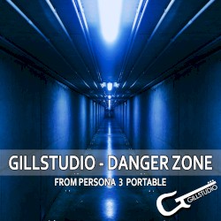 Danger Zone (From "Persona 3 Portable")