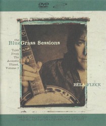 The Bluegrass Sessions: Tales from the Acoustic Planet, Volume 2