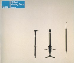 Stalker/Missing Piece
