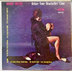 Before Your Heartaches Came