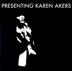 Presenting Karen Akers