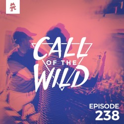 2019-03-06: 238 – Monstercat: Call of the Wild