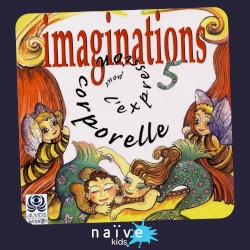 Imaginations pour l'expression corporelle, vol. 5