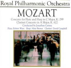 Concerto for Flute and Harp in C major, K. 299 / Clarinet Concerto in A major, K. 622