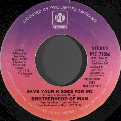 Save Your Kisses for Me