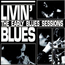 The Early Blues Sessions