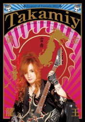 Takamiy Legend of Fantasia 2011 黄金龍王 Live at Pacifico Yokohama National Convention Hall Aug.14.2011