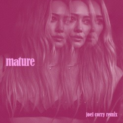 Mature (Joel Corry remix)