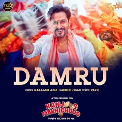 Damru (From “Kanjoos Makhichoos”)