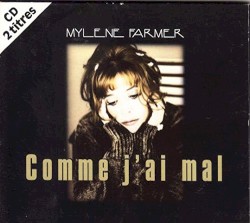 Comme j’ai mal