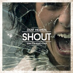 Shout (Tears For Fears cover)