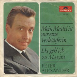 Mein Mädel ist nur eine Verkäuferin / Da geh’ ich zu Maxim