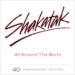 All Around The World: 40th Anniversary Edition
