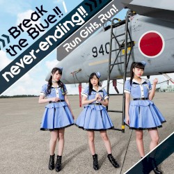 Break the Blue!! / never-ending!!