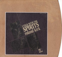 I Talk With the Spirits