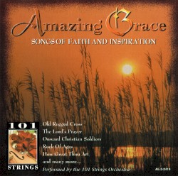 Amazing Grace: Songs of Faith and Inspiration