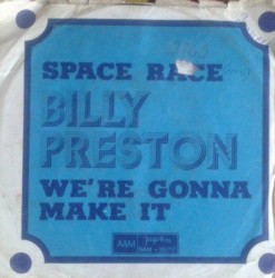 Space Race / We’re Gonna Make It