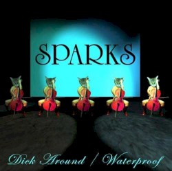 Dick Around / Waterproof