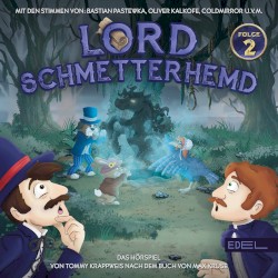 Lord Schmetterhemd - Folge 2: Besuch aus dem Jenseits