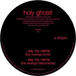 Say My Name (The Revenge remixes)