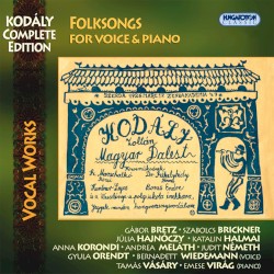 Kodály Complete Edition: Vocal Works: Folksongs, for voice and piano