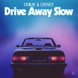 Drive Away Slow