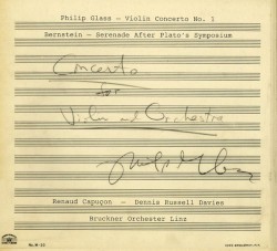 Glass: Violin Concerto no. 1 / Bernstein: Serenade After Plato's Symposium