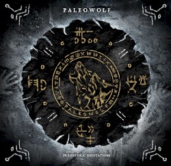 Prehistoric Meditations