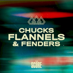 Chucks Flannels and Fenders