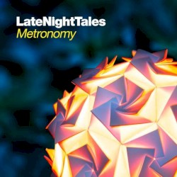 LateNightTales: Metronomy