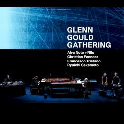Glenn Gould Gathering