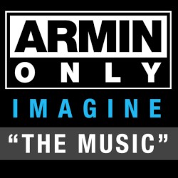 Armin Only – Imagine “The Music”